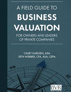 A Field Guide to Business Valuation by Seth Webber