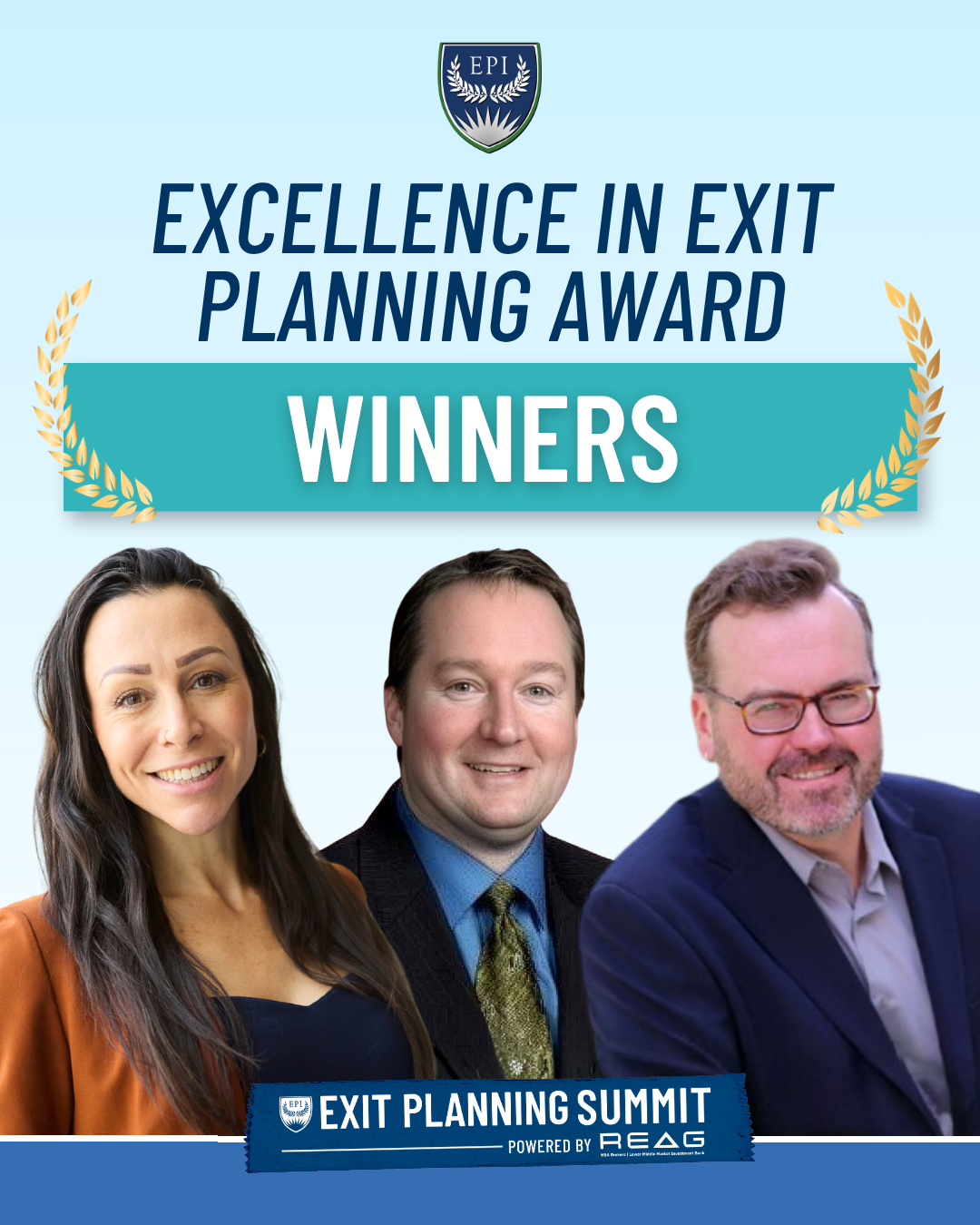Meet the Excellence in Exit Planning Award Winners (From left: Renee Russo, Todd Yeiter, Wally Waldron)