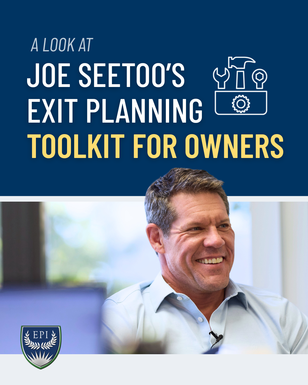 A Look at Joe Seetoo's Exit Planning Toolkit for Business Owners