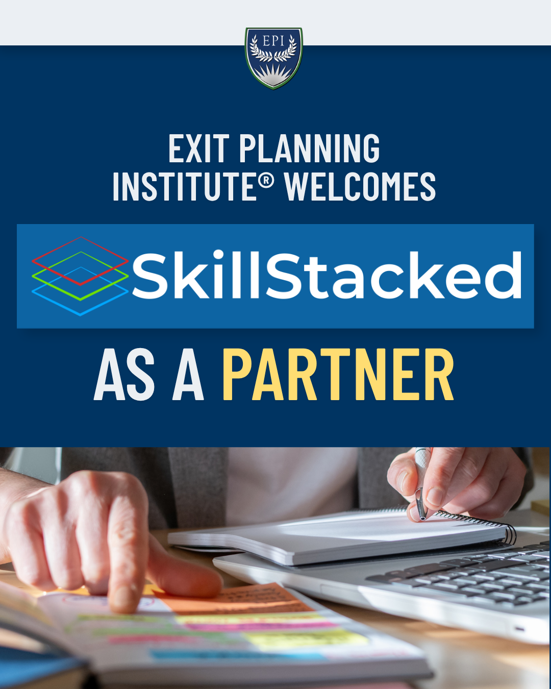 Exit Planning Institute® Welcomes SkillStacked as a Partner