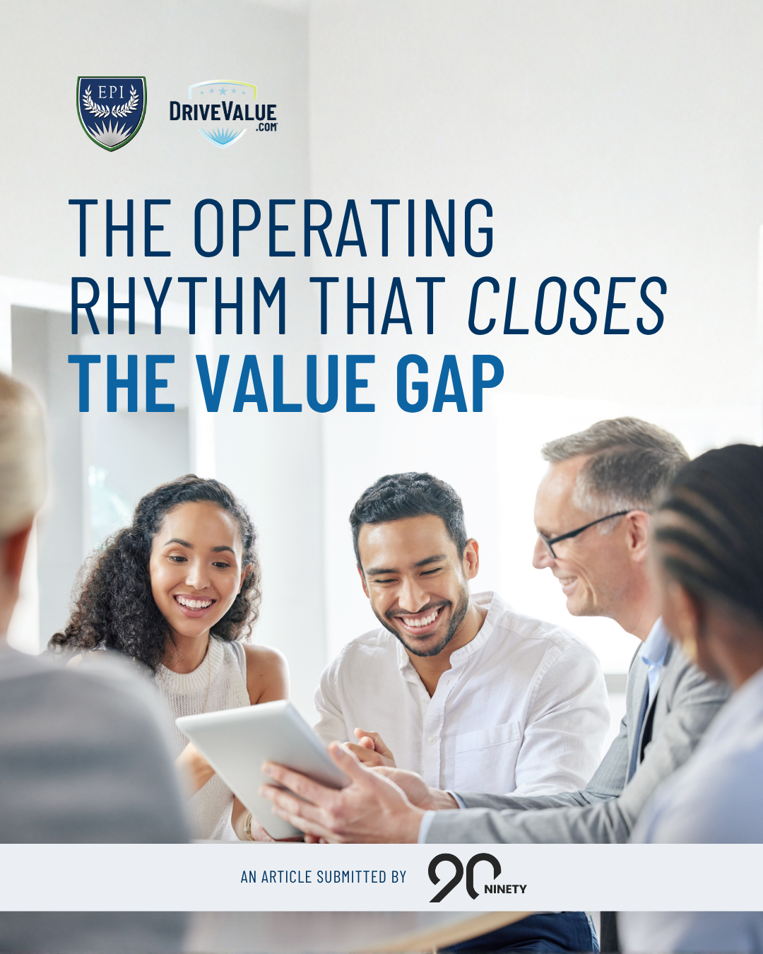 The Operating Rhythm That Closes the Value Gap